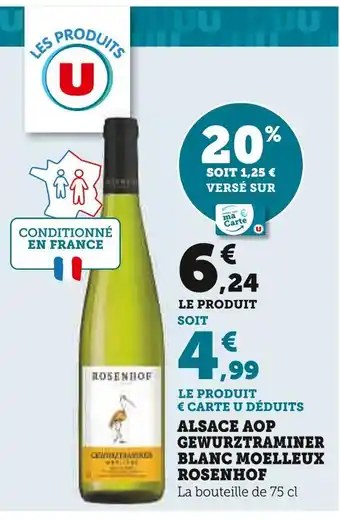 Super U Alsace aop gewurztraminer blanc moelleux rosenhof offre