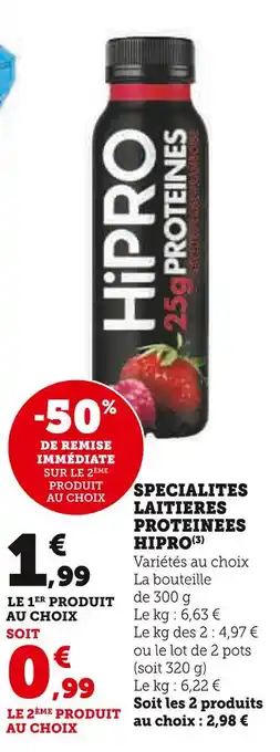 Super U Hipro specialites laitieres proteinees offre