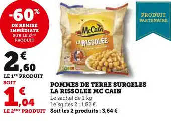 Super U Mc cain pommes de terre surgeles la rissolee offre
