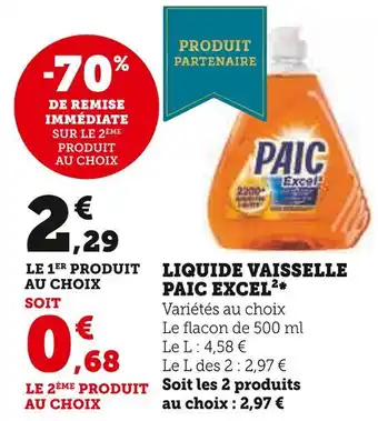 Super U Paic excel2 liquide vaisselle offre