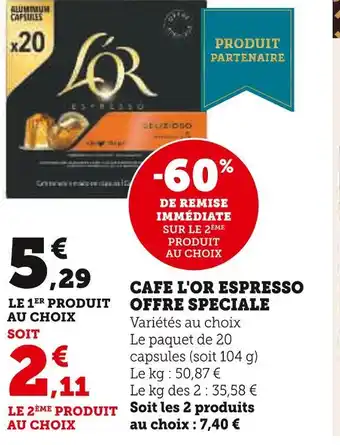 Super U L'or cafe espresso offre speciale offre