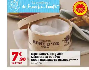 Super U Monts de joux mini mont-d'or aop l'écho des forêts coop des monts de joux offre
