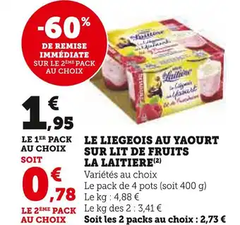 Super U La laitiere le liegeois au yaourt sur lit de fruits offre