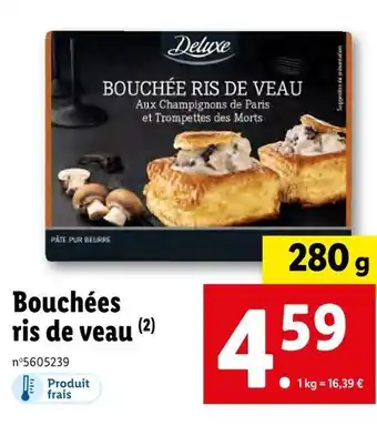 Lidl Deluxe bouchées ris de veau offre