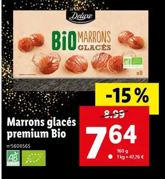 Lidl Deluxe marrons glacés premium bio offre