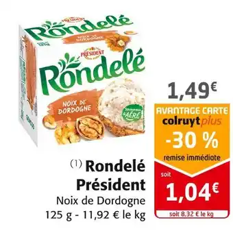 Colruyt Président rondelé offre