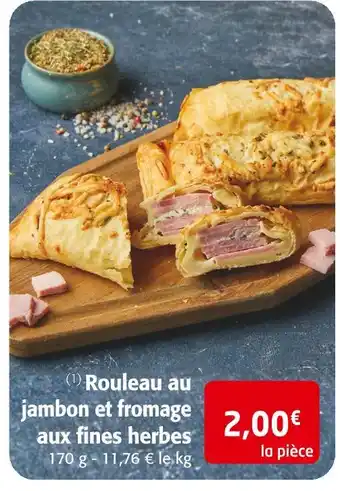 Colruyt Rouleau au jambon et fromage aux fines herbes offre