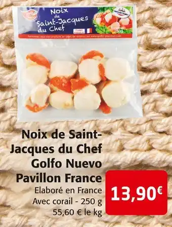 Colruyt Pavillon france noix de saint- jacques du chef golfo nuevo offre
