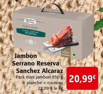 Sanchez alcaraz jambon serrano reserva