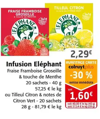 Colruyt Eléphant infusion eléphant offre