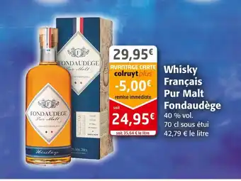 Colruyt Fondaudège whisky français pur malt offre