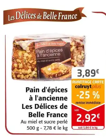 Colruyt Les délices de belle france pain d'épices à l'ancienne offre