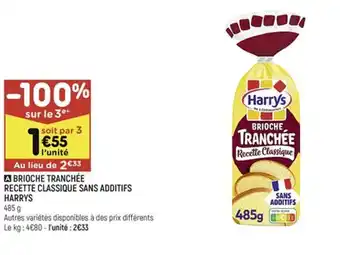 Leader Price A BRIOCHE TRANCHÉE RECETTE CLASSIQUE SANS ADDITIFS HARRYS offre