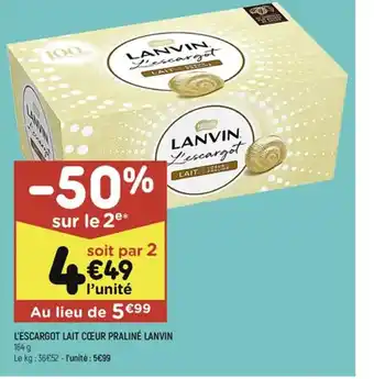 Leader Price L'ESCARGOT LAIT CŒUR PRALINÉ LANVIN offre