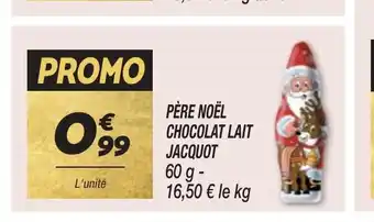 Netto PÈRE NOËL CHOCOLAT LAIT JACQUOT offre