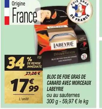 Netto BLOC DE FOIE GRAS DE CANARD AVEC MORCEAUX 99 LABEYRIE offre