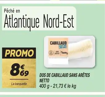 Netto DOS DE CABILLAUD SANS ARÊTES offre