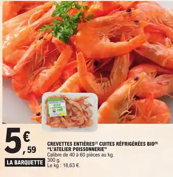 E.Leclerc CREVETTES ENTIÈRES CUITES RÉFRIGÉRÉES BIO offre