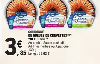 E.Leclerc COURONNE DE QUEUES DE CREVETTES DELPIERRE" offre