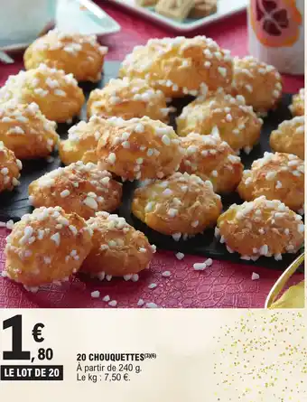 E.Leclerc 20 CHOUQUETTES offre