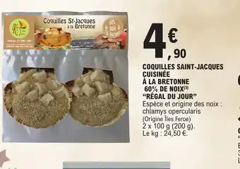 E.Leclerc COQUILLES SAINT-JACQUES CUISINÉE À LA BRETONNE 60% DE NOIX offre