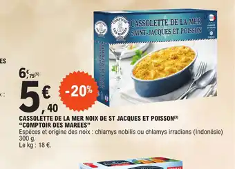 E.Leclerc CASSOLETTE DE LA MER NOIX DE ST JACQUES ET POISSON offre