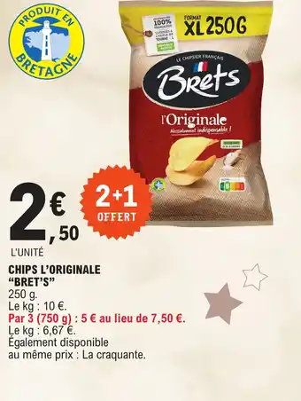 E.Leclerc CHIPS L'ORIGINALE "BRET'S" offre
