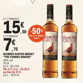 E.Leclerc BLENDED SCOTCH WHISKY "THE FAMOUS GROUSE" offre