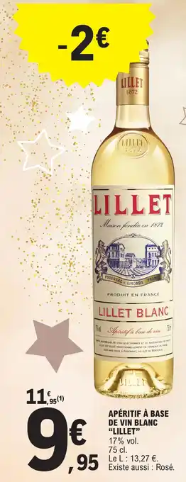 APĂRITIF Ă BASE DE VIN BLANC "LILLET"