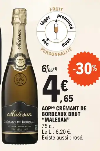 E.Leclerc AOP (4) CRÉMANT DE BORDEAUX BRUT "MALESAN" 75 cl. offre