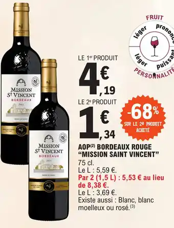 E.Leclerc AOP (2) BORDEAUX ROUGE "MISSION SAINT VINCENT" offre