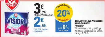 E.Leclerc TABLETTES LAVE-VAISSELLE TOUT-EN-UN(2)(3) "VISIOR" offre