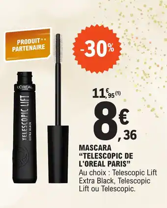 E.Leclerc MASCARA "TELESCOPIC DE L'OREAL PARIS" offre