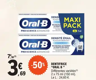 E.Leclerc DENTIFRICE "ORAL B " offre