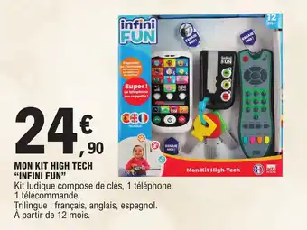 E.Leclerc MON KIT HIGH TECH "INFINI FUN" offre