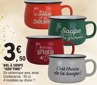 E.Leclerc BOL À SOUPE "ARD'TIME" offre
