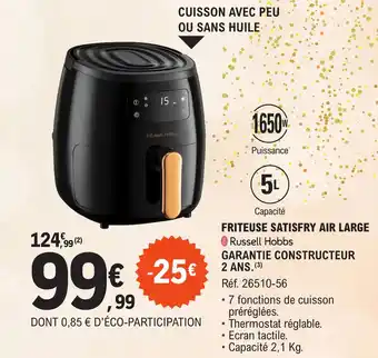 E.Leclerc FRITEUSE SATISFRY AIR LARGE Russell Hobbs offre