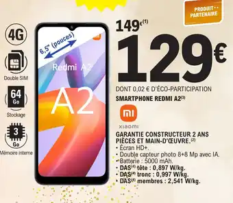 E.Leclerc SMARTPHONE REDMI A2(³) offre