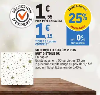 E.Leclerc 50 SERVIETTES 33 CM 2 PLIS NUIT D'ÉTOILE OR offre