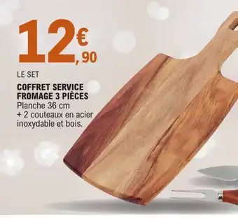 E.Leclerc COFFRET SERVICE FROMAGE 3 PIÈCES Planche 36 cm offre