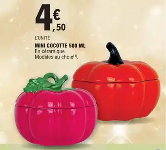 E.Leclerc MINI COCOTTE 500 ML offre