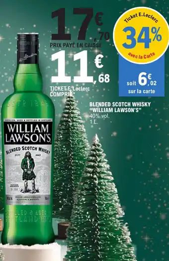 E.Leclerc BLENDED SCOTCH WHISKY "WILLIAM LAWSON'S" 40% vol. offre