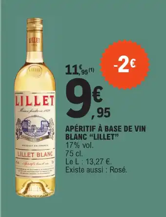 E.Leclerc APÉRITIF À BASE DE VIN BLANC "LILLET" offre
