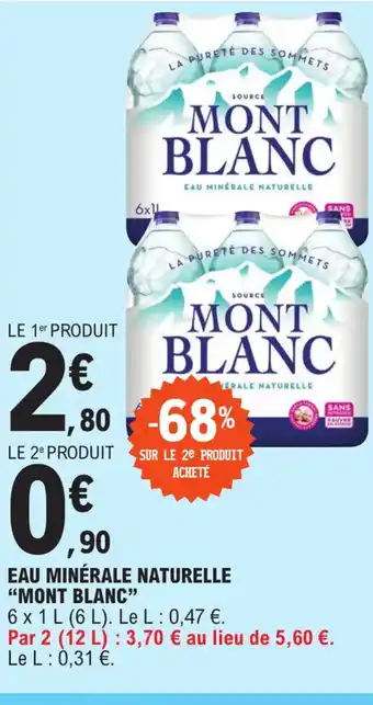 E.Leclerc EAU MINÉRALE NATURELLE "MONT BLANC" offre