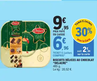 E.Leclerc BISCUITS DÉLICES AU CHOCOLAT "DELACRE" offre