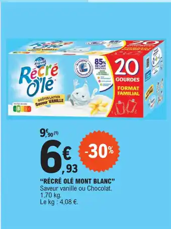 E.Leclerc "RÉCRÉ OLÉ MONT BLANC" offre
