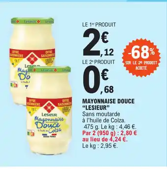 E.Leclerc MAYONNAISE DOUCE "LESIEUR" offre