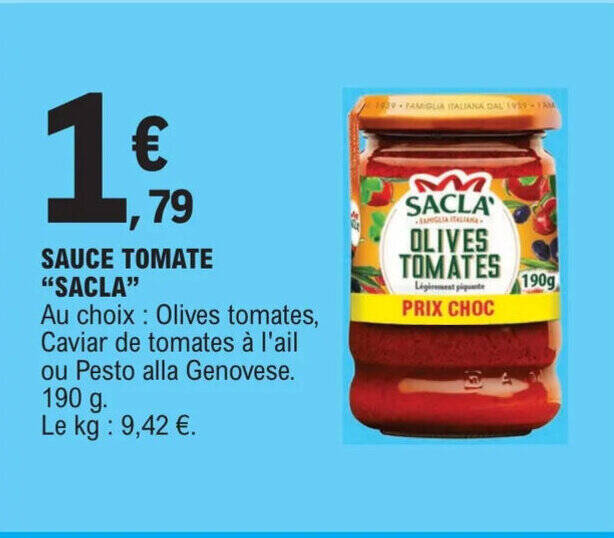 Promo SAUCE TOMATE "SACLA" chez E.Leclerc