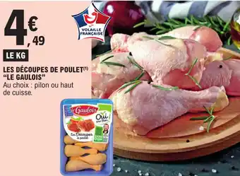 LES DĂCOUPES DE POULET(Âč) "LE GAULOIS"