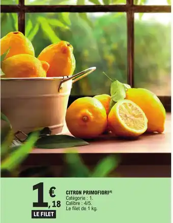 E.Leclerc CITRON PRIMOFIORI(4) Catégorie : 1. offre